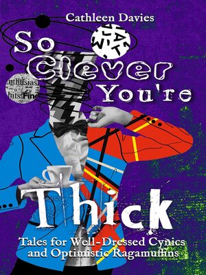 cover image of So Clever You're Thick